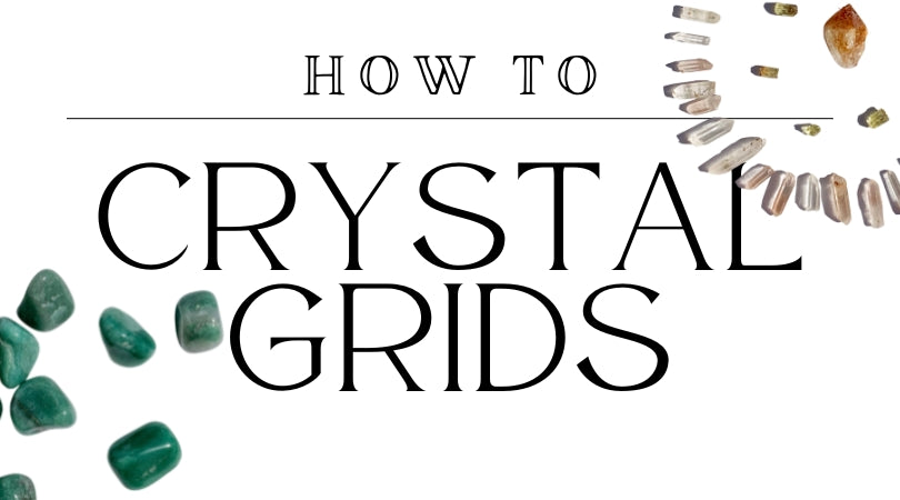 How to | Crystal Grids - Unearthed Crystals