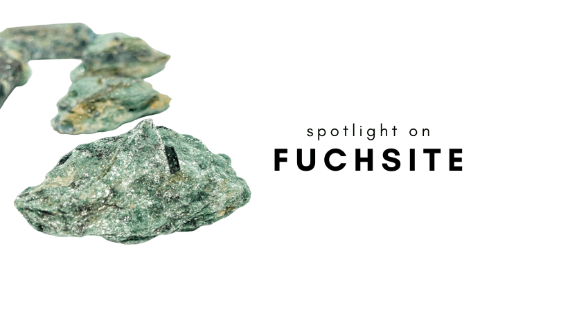 Spotlight on | Fuchsite - Unearthed Crystals
