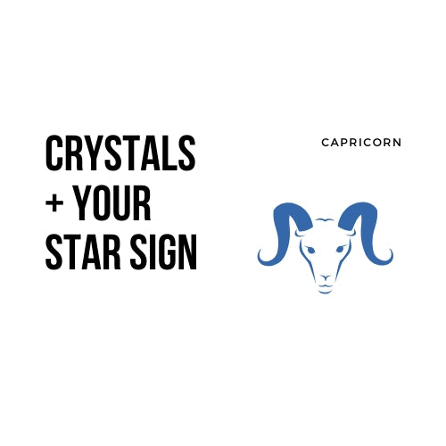 The Best Crystals for You Based on Your Star Sign | Capricorn - Unearthed Crystals