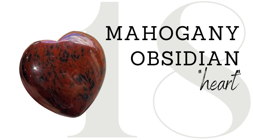 DAY 18 | Mahogany Obsidian Heart