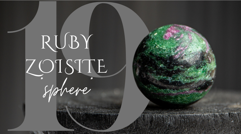 Day 19 | Ruby Zoisite Sphere