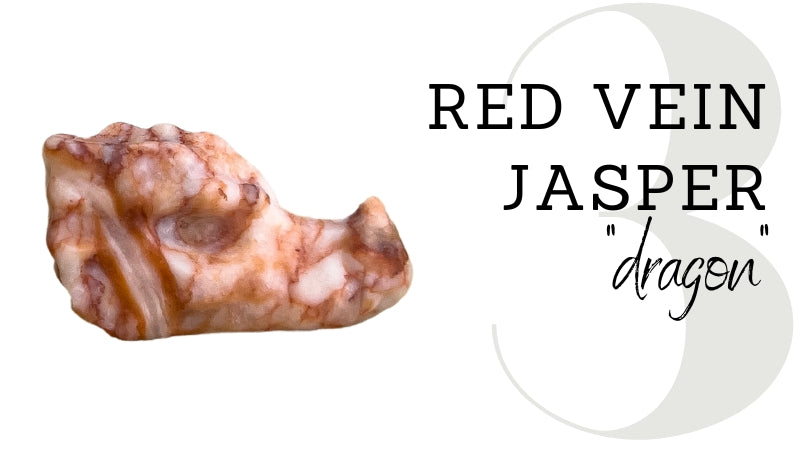 DAY 3 | Red Vein Jasper Dragon