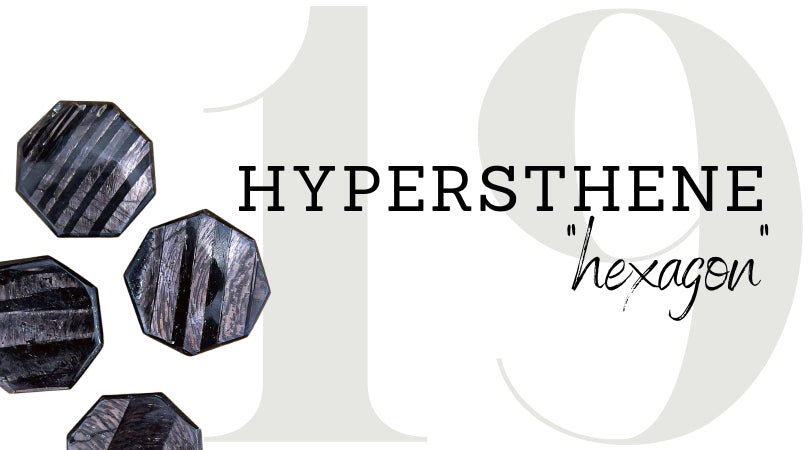 DAY 19 | Hypersthene Octagon