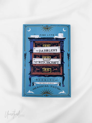 The Dabbler's Guide to Witchcraft - Unearthed Crystals