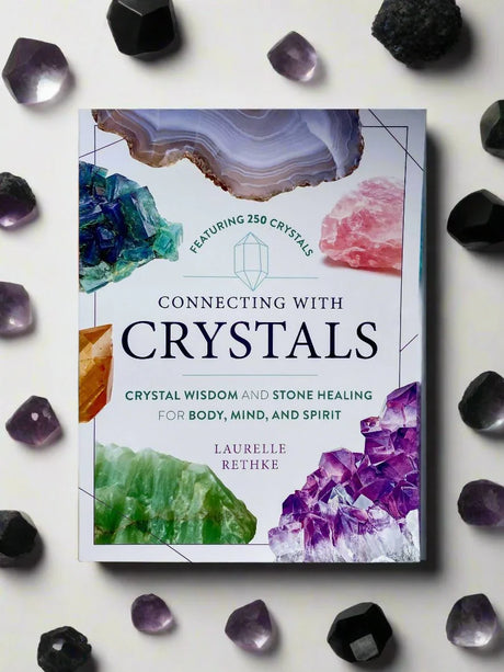 Connecting with Crystals - Unearthed Crystals