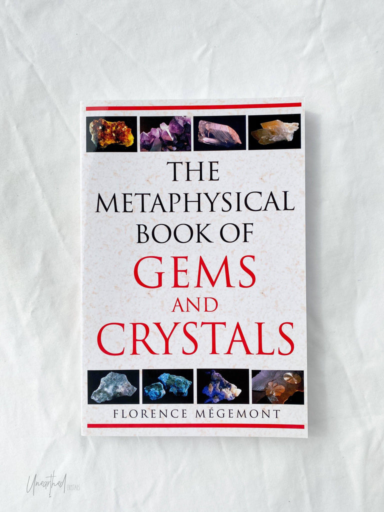 The Metaphysical Book Of Gems And Crystals - Unearthed Crystals