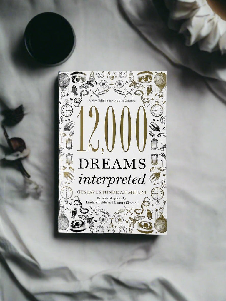 12,000 Dreams Interpreted - Unearthed Crystals