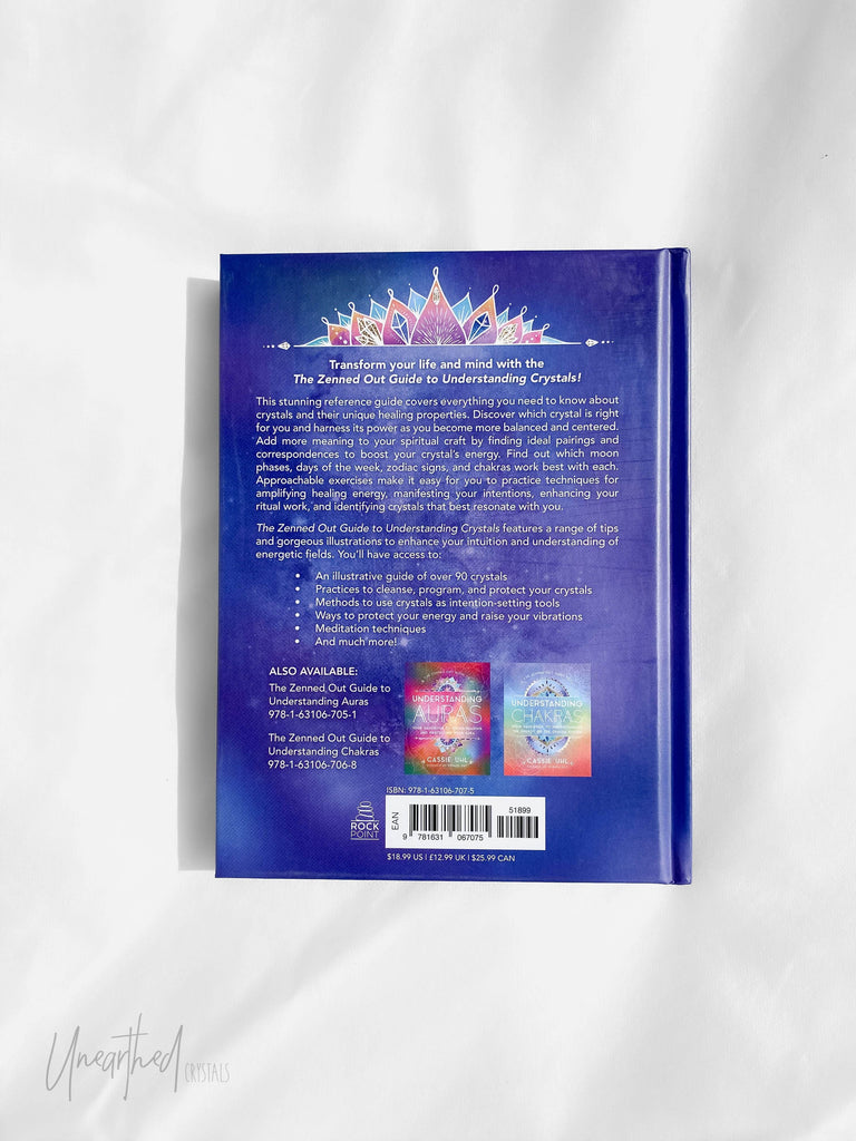The Zenned Out Guide to Understanding Crystals - Unearthed Crystals