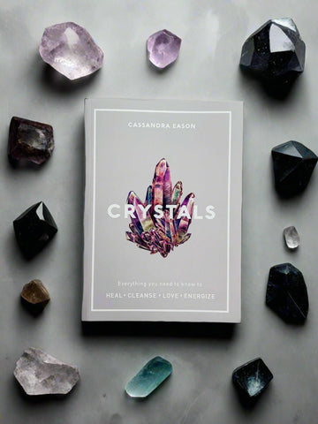 Crystals by Cassandra Eason - Unearthed Crystals